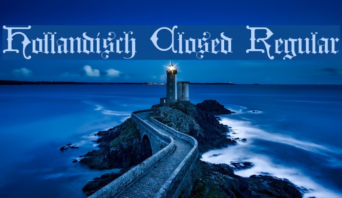 Hollandisch Closed Regular Font examples
