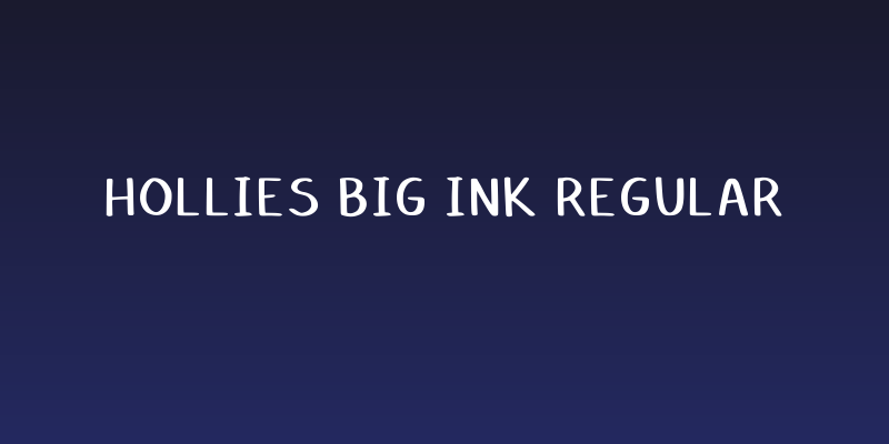 Hollies Big Ink Regular Social Header