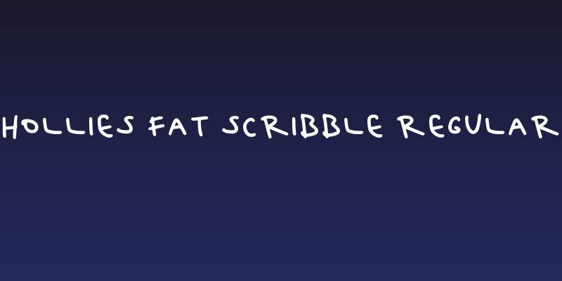 Hollies Fat Scribble Regular Social Header
