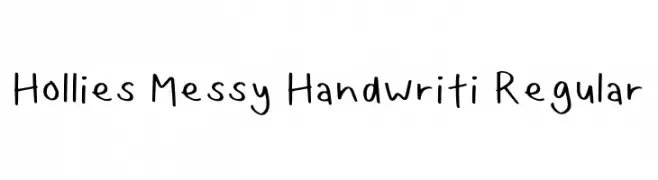Hollies Messy Handwriti Regular  नि: शुल्क फ़ॉन्ट्स डाउनलोड