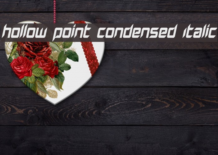 Hollow Point Condensed Italic Font examples