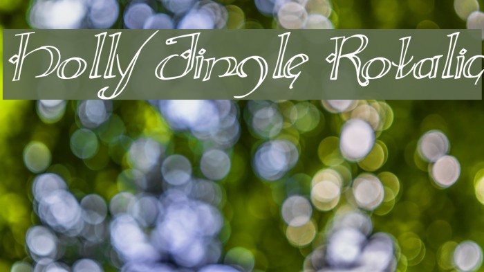 Holly Jingle Rotalic Example 2