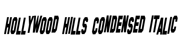 Hollywood Hills Condensed Italic Font