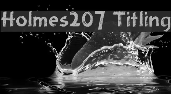 Holmes207 Titling Font examples