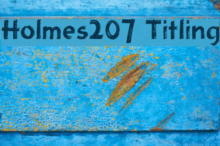 Holmes207 Titling फ़ॉन्ट examples