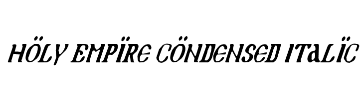 Holy Empire Condensed Italic Polices