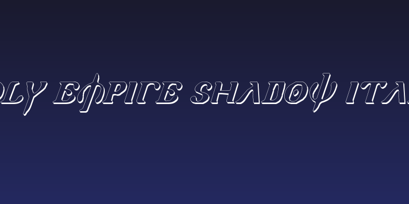 Holy Empire Shadow Italic Social Header