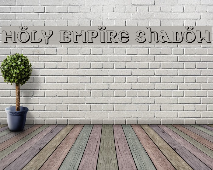 Holy Empire Shadow Font examples