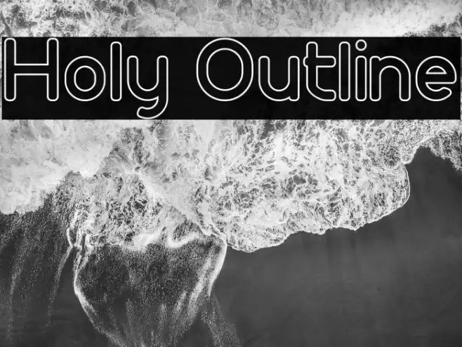 Holy Outline Font examples