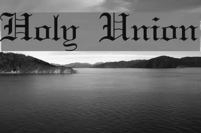 Holy Union Font examples