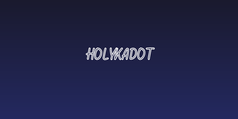 Holykadot Social Header