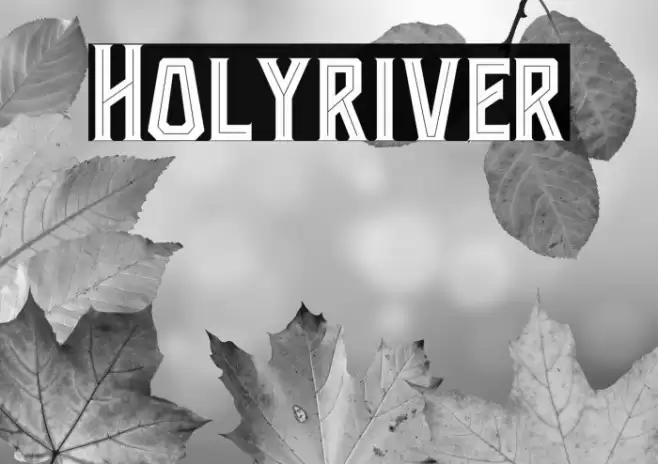 Holyriver Font examples