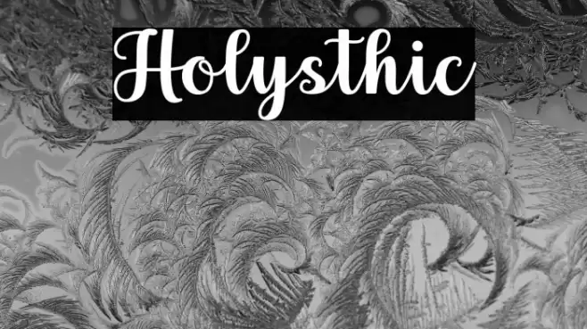 Holysthic Font examples