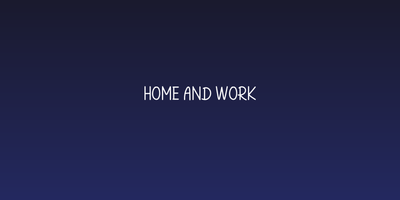 Home And Work Social Header