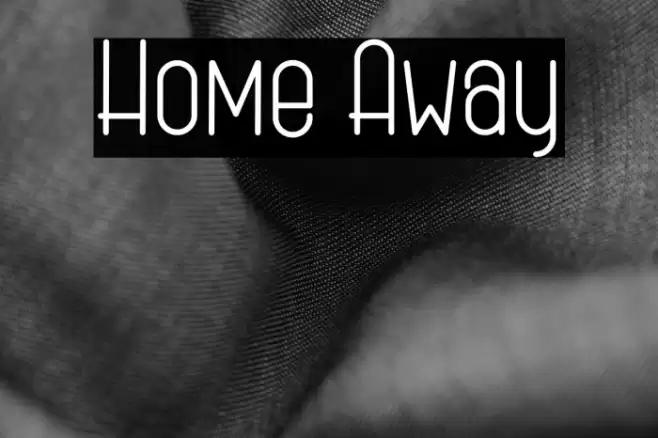 Home Away Font examples