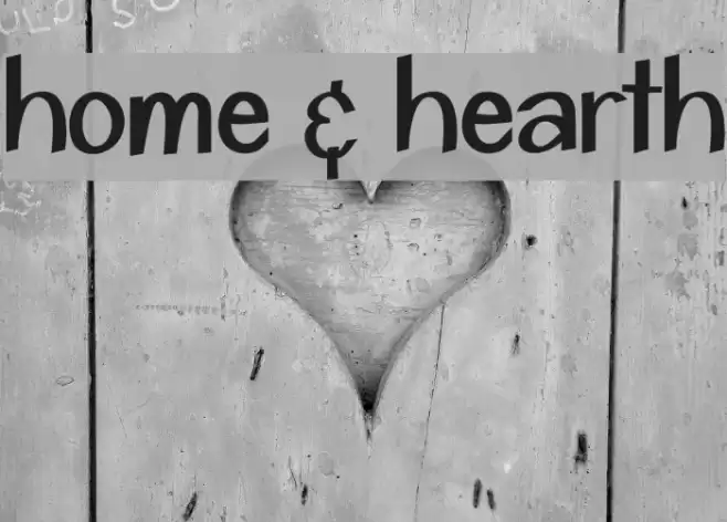 Home & Hearth Font examples