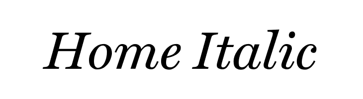 Font italic. Italic Home.