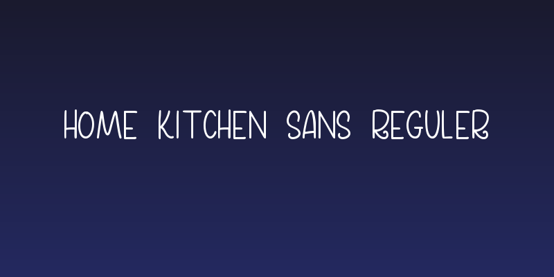 Home Kitchen Sans Reguler Social Header
