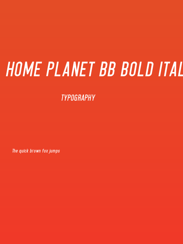 Home Planet BB Bold Italic Poster
