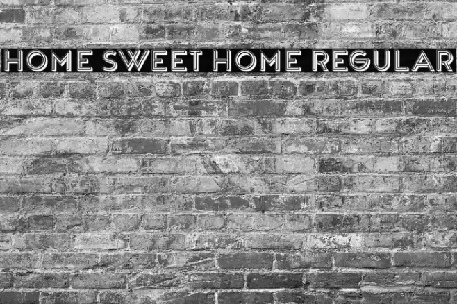 Home Sweet Home Regular Font examples