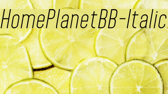 HomePlanetBB-Italic Font examples