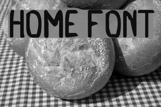 Home Font examples