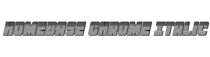 Homebase Chrome Italic  免费字体下载