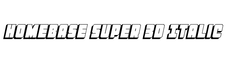 Homebase Super 3D Italic  नि: शुल्क फ़ॉन्ट्स डाउनलोड