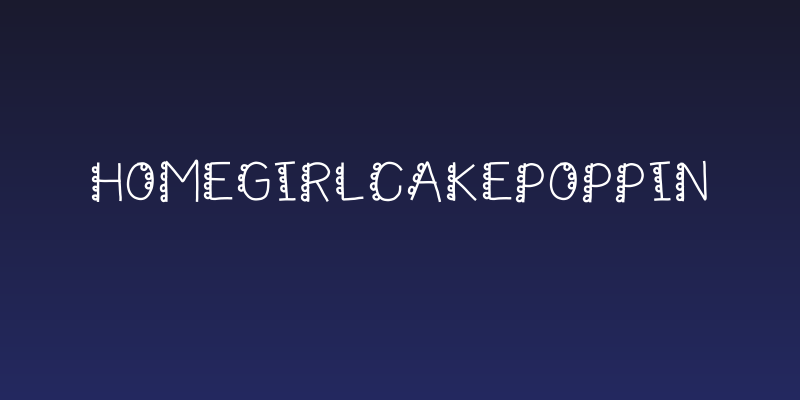 HomegirlCakePoppin Social Header