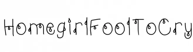 HomegirlFoolToCry  Frei Schriftart Herunterladen
