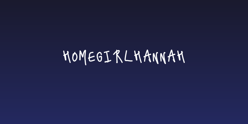 HomegirlHannah Social Header