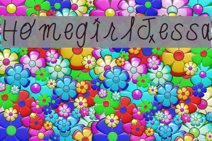 HomegirlJessa Font examples