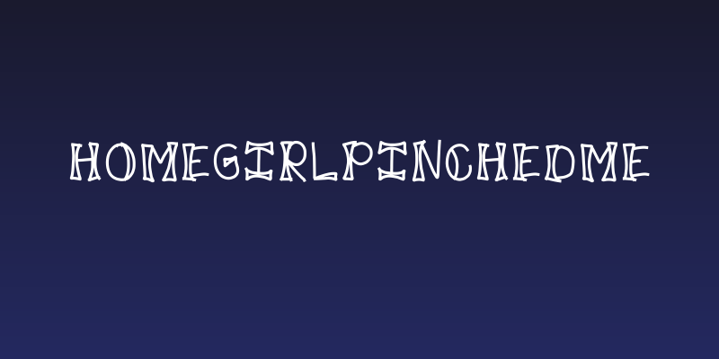 HomegirlPinchedMe Social Header