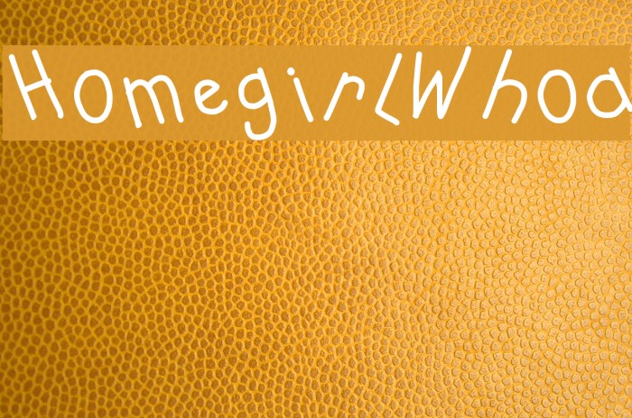 HomegirlWhoa Font examples