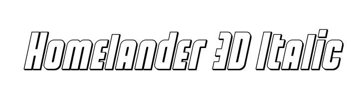 Homelander 3D Italic  font caratteri gratis