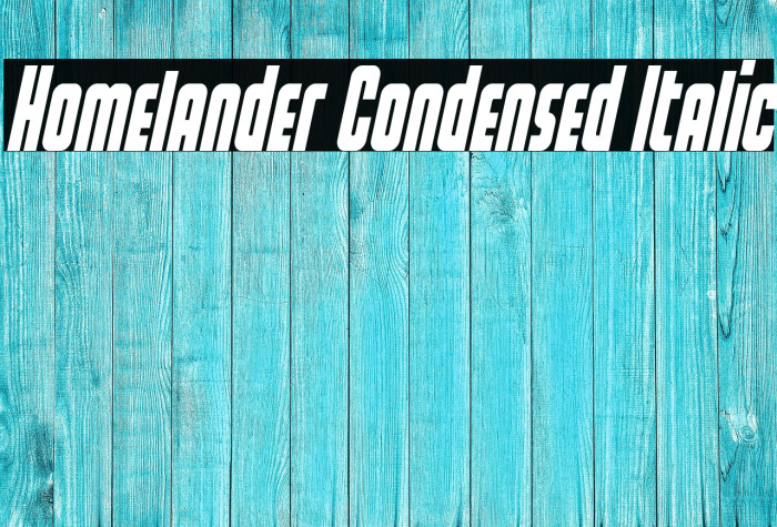 Homelander Condensed Italic Example 2