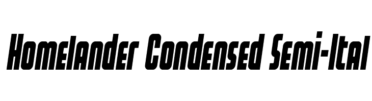 Homelander Condensed Semi-Ital  Descarca Fonturi Gratis