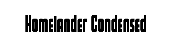 Homelander Condensed  नि: शुल्क फ़ॉन्ट्स डाउनलोड