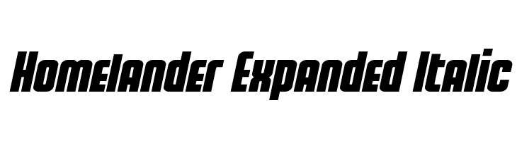 Homelander Expanded Italic  Free Fonts Download