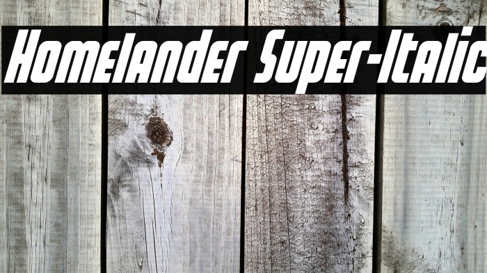 Homelander Super-Italic Example 1