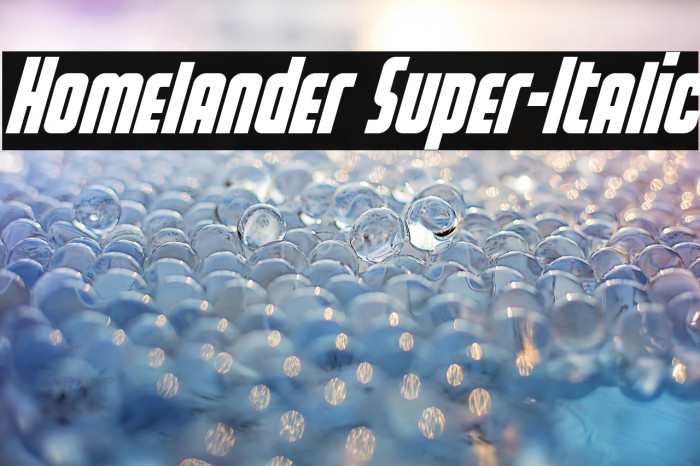 Homelander Super-Italic Example 2