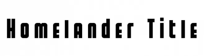 Homelander Title  Frei Schriftart Herunterladen
