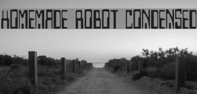 Homemade Robot Condensed Font examples