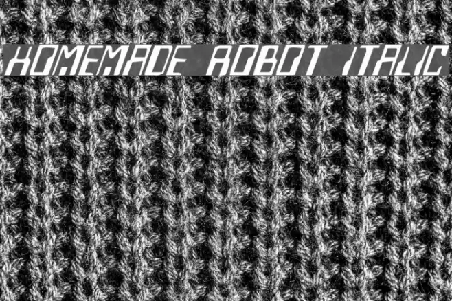 Homemade Robot Italic Шрифта examples