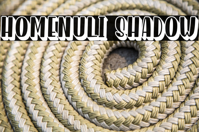 Homenuli Shadow Font examples