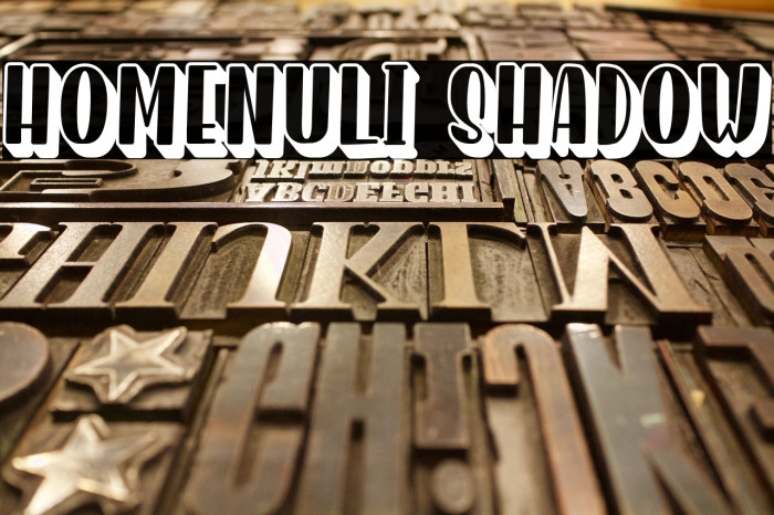 Homenuli Shadow Font examples