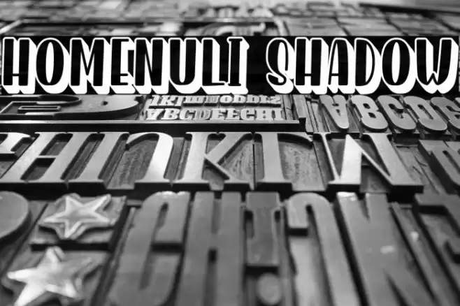 Homenuli Shadow Font examples