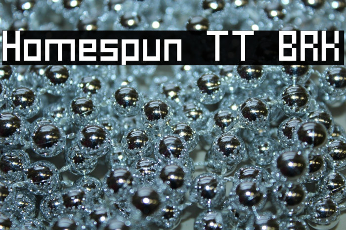 Homespun TT BRK Font examples