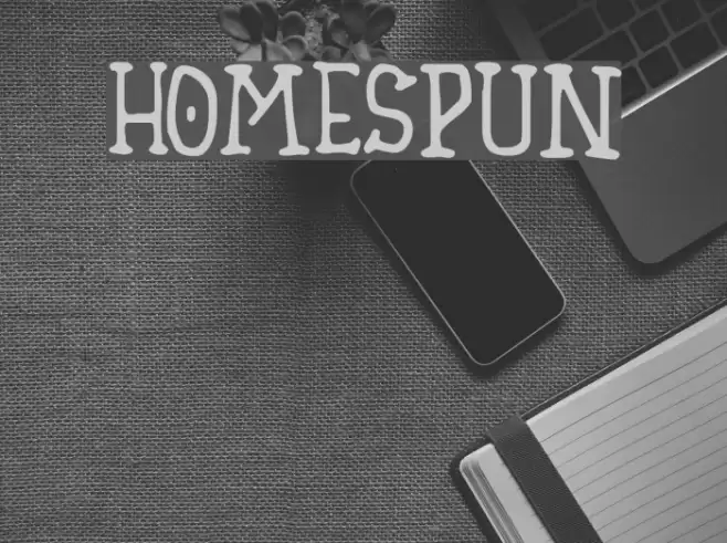 Homespun Font examples