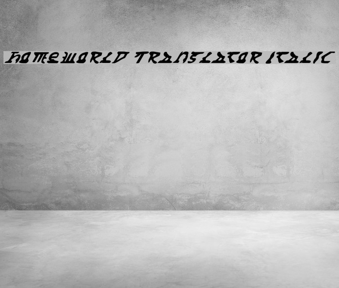 Homeworld Translator Italic 字体 examples